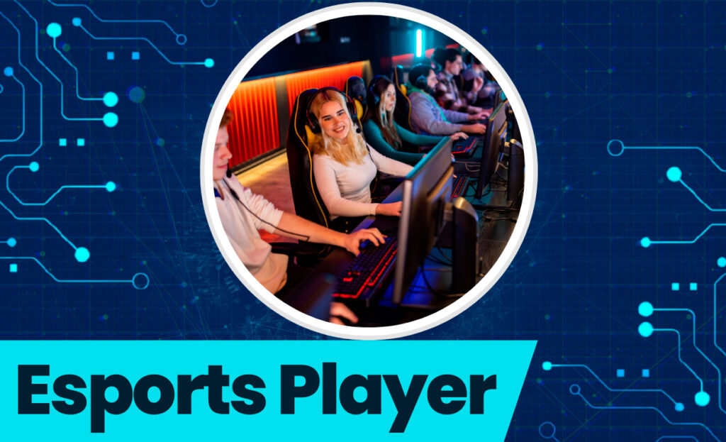 Become an Esports Player